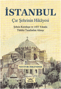 İstanbul Çar Şehrinin Hikayesi