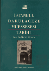 İstanbul Darülaceze Müessesesi Tarihi