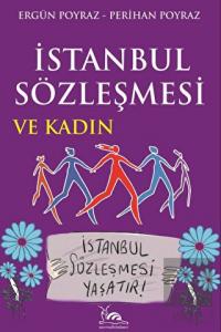 İstanbul Sözleşmesi ve Kadın