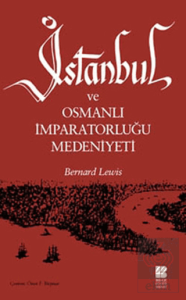 İstanbul ve Osmanlı İmparatorluğu Medeniyeti