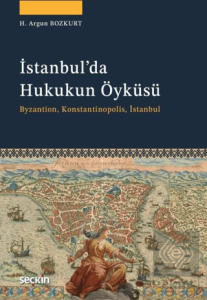 İstanbulda Hukukun Öyküsü