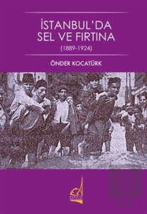 İstanbul'da Sel ve Fırtına (1889 - 1924)