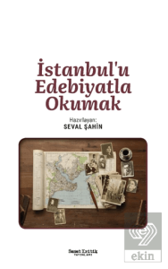 İstanbul'u Edebiyatla Okumak