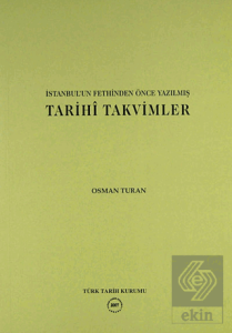 İstanbul'un Fethinden Önce Yazılmış Tarihi Takvimler