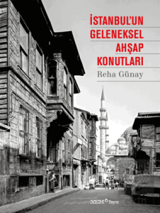 İstanbulun Geleneksel Ahşap Konutları