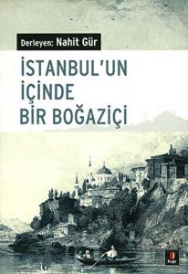 İstanbul'un İçinde Bir Boğaziçi