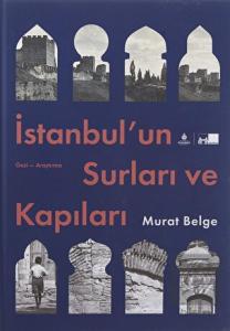 İstanbul'un Surları ve Kapıları (Ciltli)