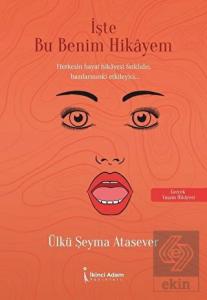 İşte Bu Benim Hikayem