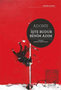 İşte Budur Benim Adım