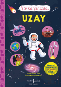 İşte Karşınızda… Uzay