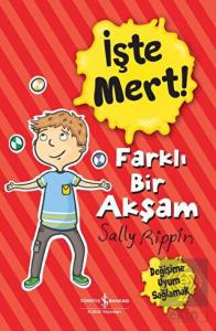 İşte Mert! – Farklı Bir Akşam