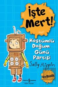 İşte Mert!