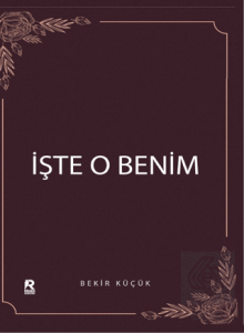 İşte O Benim