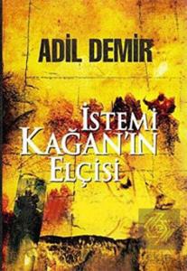 İstemi Kağan'ın Elçisi