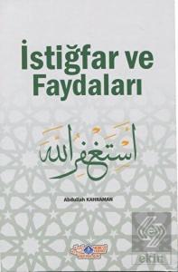 İstiğfar ve Faydaları