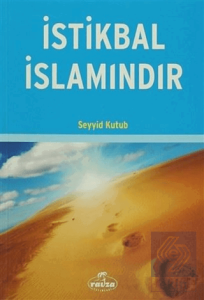 İstikbal İslamındır