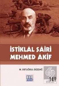 İstiklal Şairi Mehmed Akif