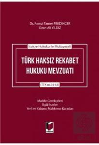 İsviçre Hukuku ile Mukayeseli Türk Haksız Rekabet 