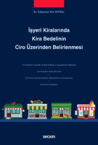 İşyeri Kiralarında Kira Bedelinin Ciro Üzerinden Belirlenmesi