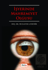 İşyerinde Mahremiyet Olgusu
