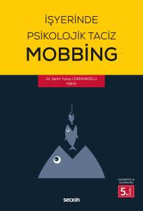 İşyerinde Psikolojik Taciz - Mobbing