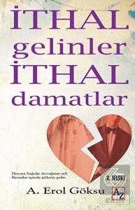 İthal Gelinler İthal Damatlar