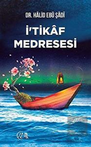 İtikaf Medresesi