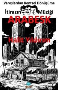 İtirazın Müziği Arabesk