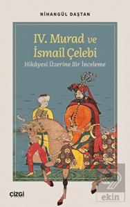 IV. Murad ve İsmail Çelebi Hikâyesi Üzerine Bir İn