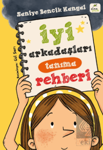 İyi Arkadaşları Tanıma Rehberi