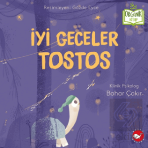 İyi Geceler Tostos (Organik Kitap)