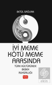 İyi Meme Kötü Meme Arasında