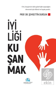 İyiliği Kuşanmak