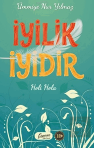 İyilik İyidir