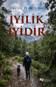 İyilik İyidir