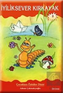 İyiliksever Kırkayak