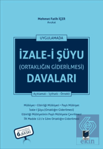 İzale-i Şüyu (Ortaklığın Giderilmesi) Davaları