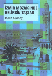 İzmir Mozaiğinde Belirgin Taşlar