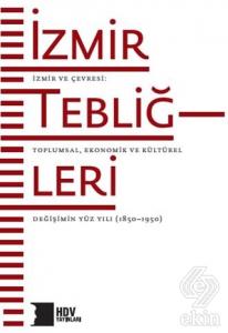 İzmir Tebliğleri - İzmir ve Çevresi: Toplumsal Eko