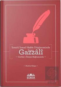 İzmirli İsmail Hakkı Düşüncesinde İmam Gazzali