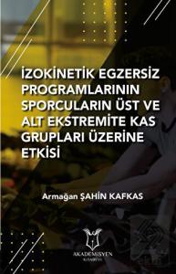 İzokinetik Egzersiz Programlarının Sporcuların Üst