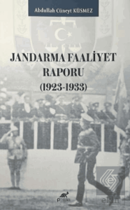 Jandarma Faaliyet Raporu (1923 - 1933)
