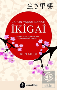 Japon Yaşam Sanatı İkigai