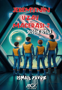 Jeremynin Uzay Macerası 2 - Sessiz İstila