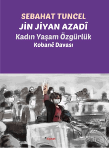 Jin Jiyan Azadî - Kadın Yaşam Özgürlük
