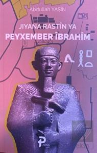 Jıyana Rastin Ya Peyxember İbrahim