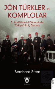 Jön Türkler ve Komplolar