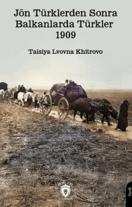 Jön Türklerden Sonra Balkanlarda Türkler