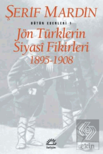 Jön Türklerin Siyasi Fikirleri 1895-1908