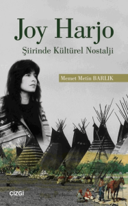 Joy Harjo - Şiirinde Kültürel Nostalji